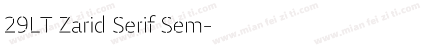 29LT Zarid Serif Sem字体转换